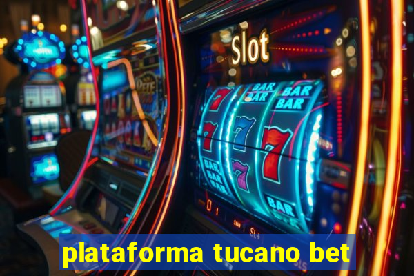 plataforma tucano bet